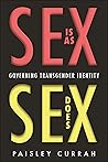 Sex Is as Sex Doe...