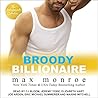 Broody Billionaire by Max Monroe
