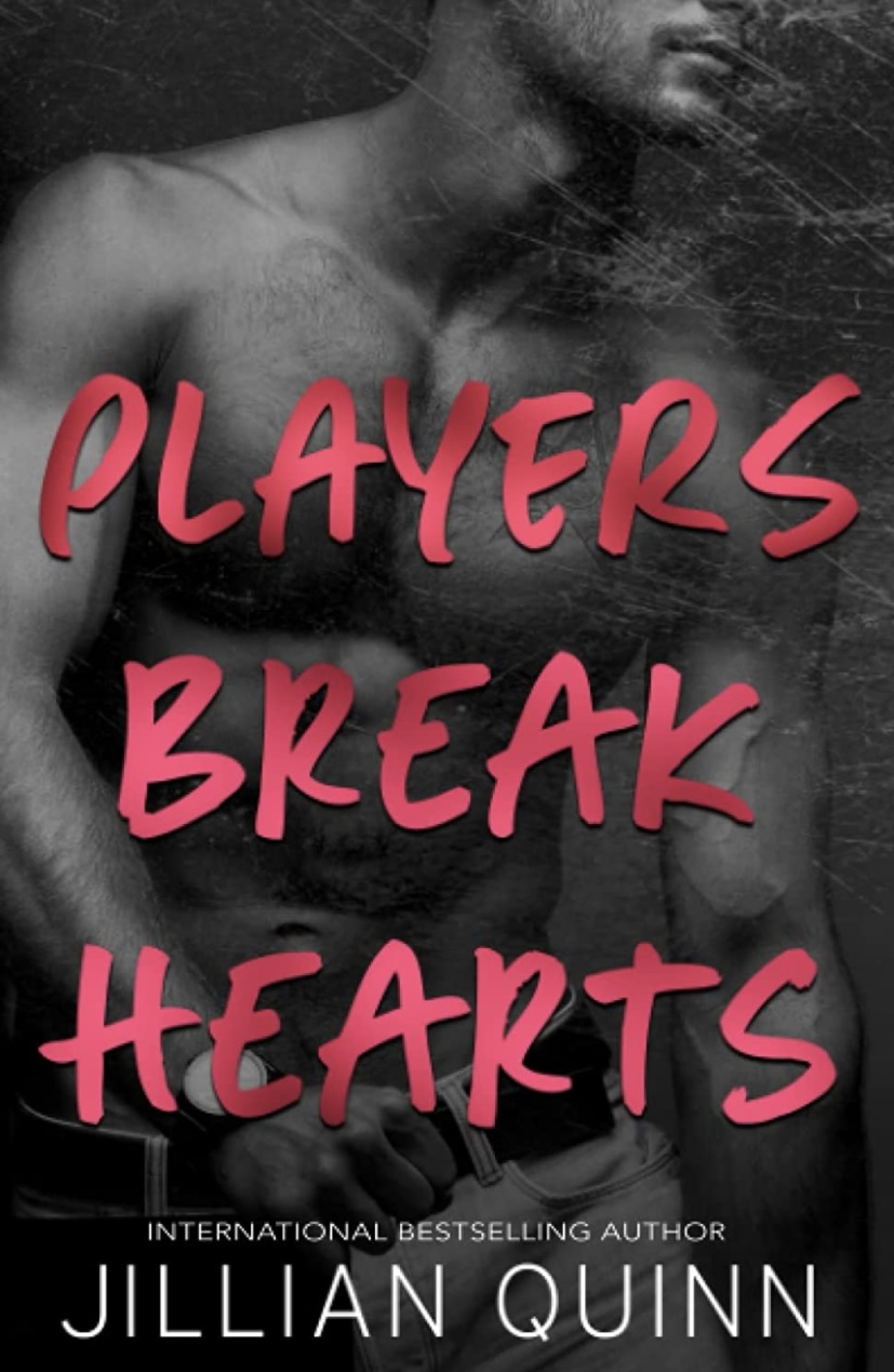 Players Break Hearts (Campus Players #4)