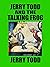 Jerry Todd and the Talking Frog