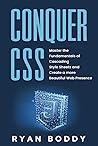 Conquer CSS by Ryan Boddy