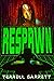 Respawn
