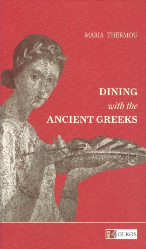 Dining with the Ancient Greeks (Paperback)