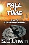 Fall of Time by S.D. Unwin