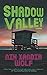 Shadow Valley