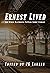 Ernest Lived: and other His...