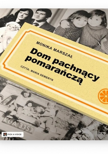 Dom pachnący pomarańczą