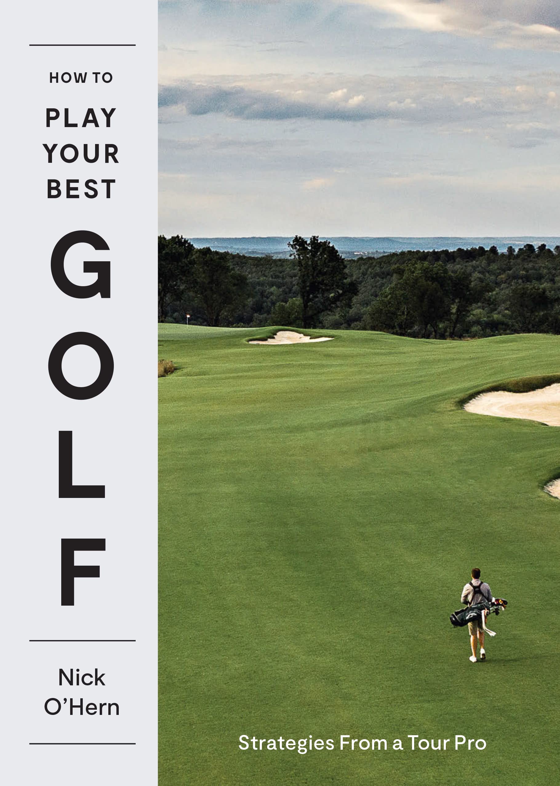 How to Play Your Best Golf: Strategies From a Tour Pro (Kindle Edition)