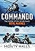Commando: The Inside Story of Britain’s Royal Marines
