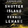 Shutter Island by Dennis Lehane