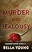 Of Murder And Jealousy (The...
