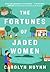 The Fortunes of Jaded Women
