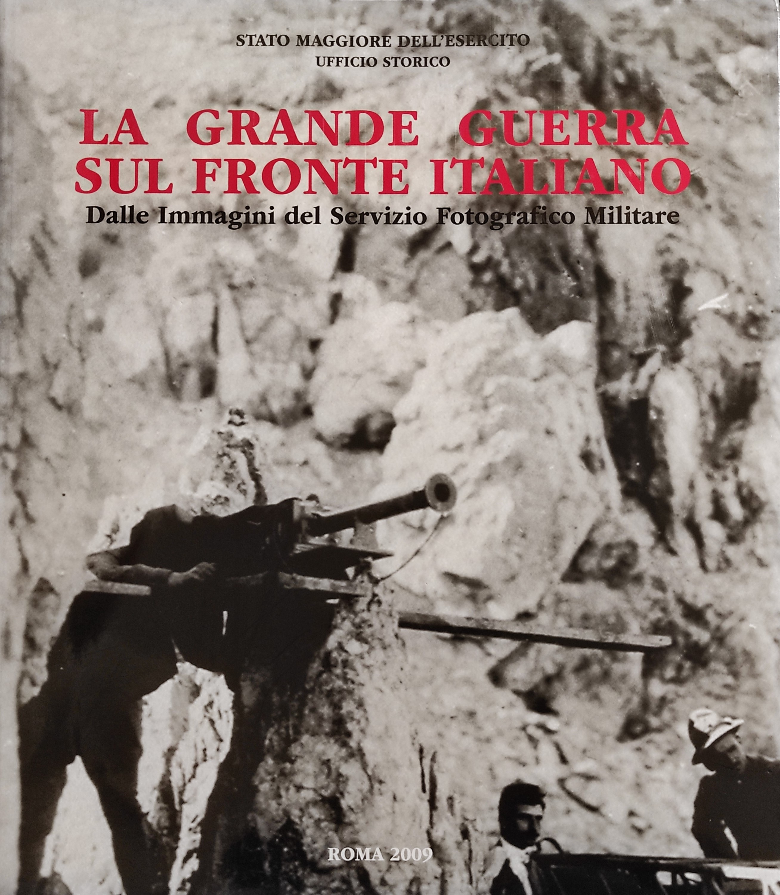 La Grande Guerra sul fronte italiano: dalle immagini del Servizio Fotografico Militare