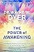 The Power of Awakening