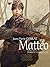 Mattéo - Quinta Época by Jean-Pierre Gibrat