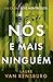 Nós e Mais Ninguém