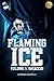 Flaming ice. Ghiaccio