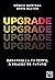 Upgrade. Desarrolla tu perf...