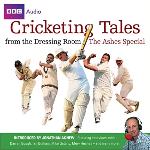 Cricketing Tales From the Dressing Room: The Ashes Special
