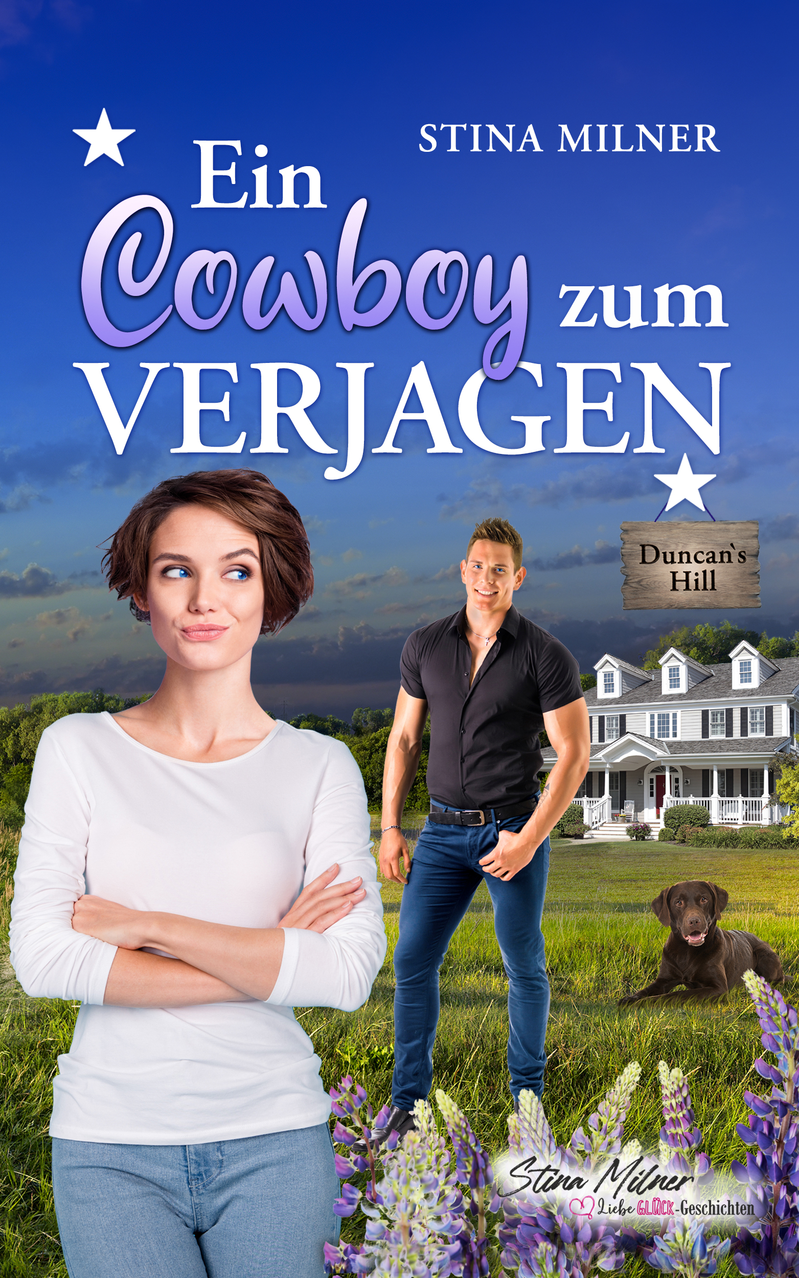 Ein Cowboy zum Verjagen: Ein Duncan's Hill-Roman, Band 2