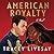 American Royalty