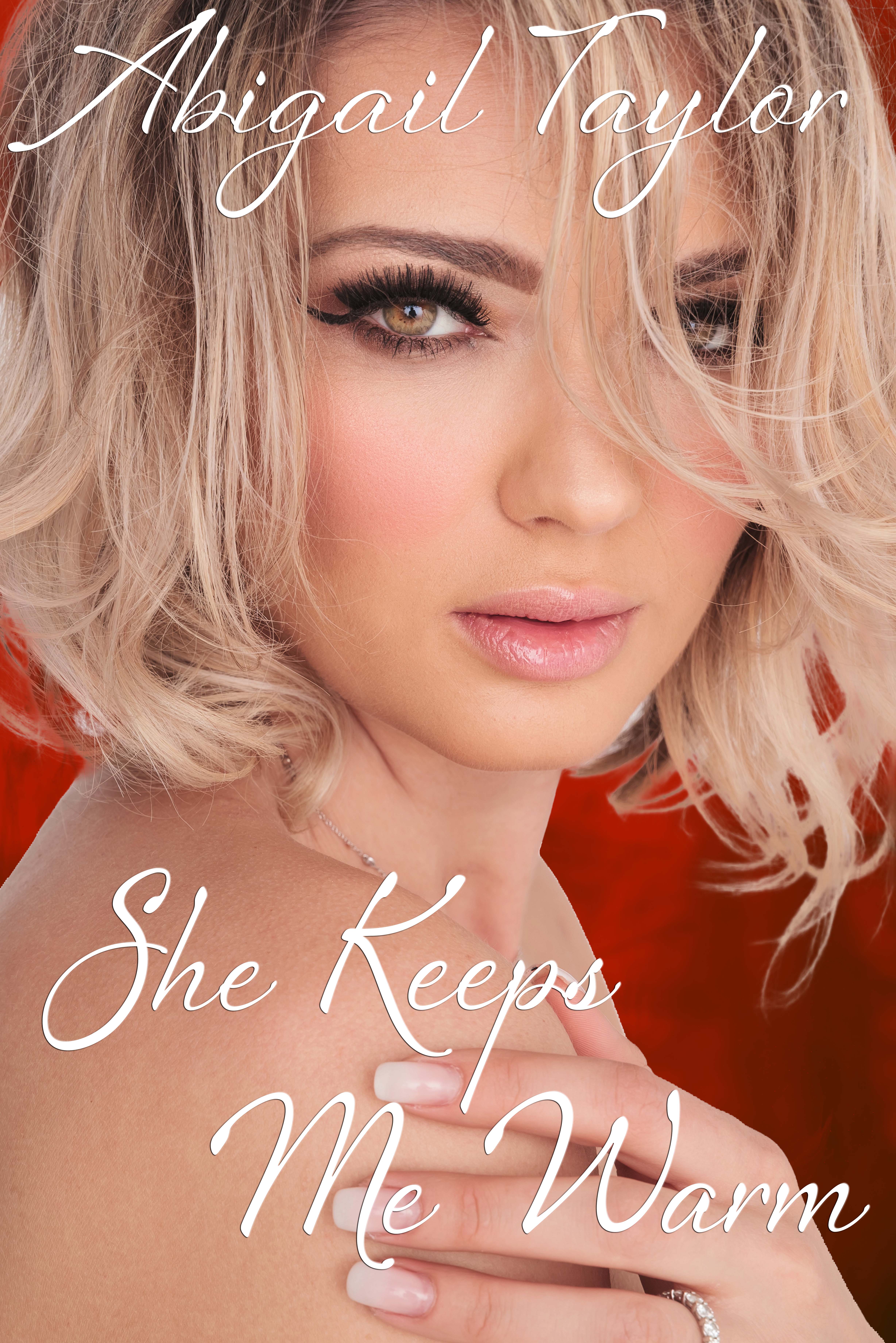 She Keeps Me Warm (Kindle Edition)
