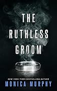 The Ruthless Groom