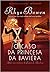 O caso da princesa da Baviera (A espiã da realeza, #2)