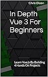 In Depth Vue 3 Fo...