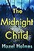 The Midnight Child Boxset: ...