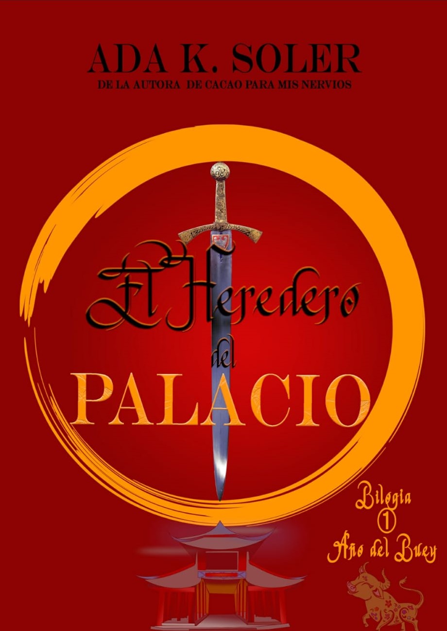 El Heredero del Palacio (Bilogía Año del Buey #1)