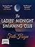 The Ladies' Midnight Swimming Club by Faith Hogan