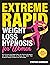 Extremely Rapid Weight Loss...