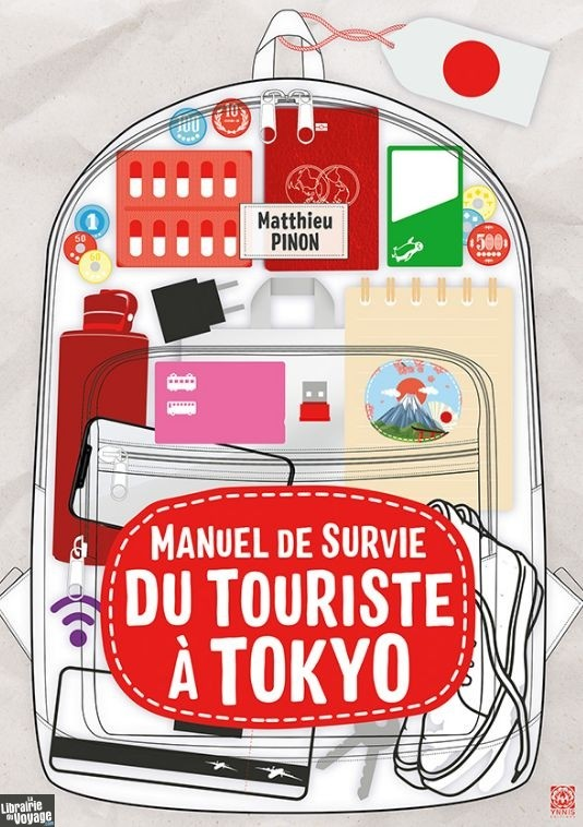 Manuel de survie du touriste à Tokyo (Hardcover)