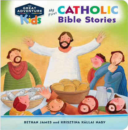 My First Catholic Bible Stories Board Book (Great Adventure Kids)