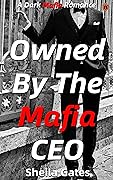 Owned By The Mafia CEO Volume 2