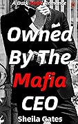 Owned By The Mafia CEO Volume 1