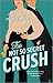 The Not So Secret Crush (The Heirs of Hansol, #2)