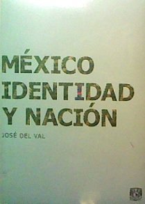 México. Identidad y nación (Paperback)