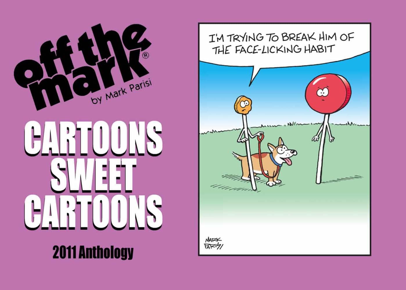 Cartoons Sweet Cartoons: 2011 Anthology (off the mark anthology cartoons)