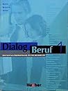 Dialog Beruf 1 Kursbuch (Aleman Comercial) (German Edition)
