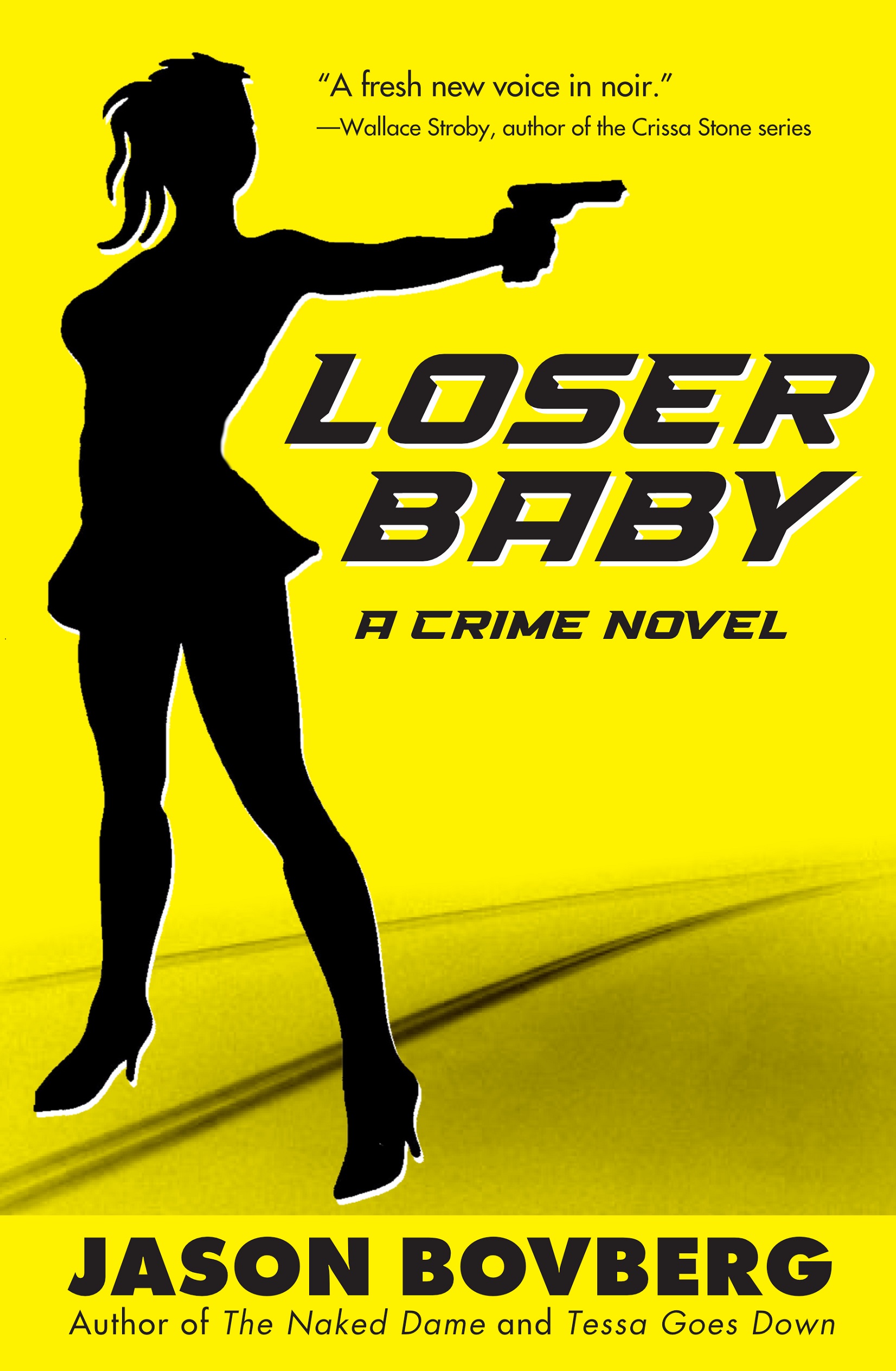 Loser Baby (Kindle Edition)