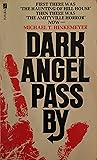 Dark Angel Pass By