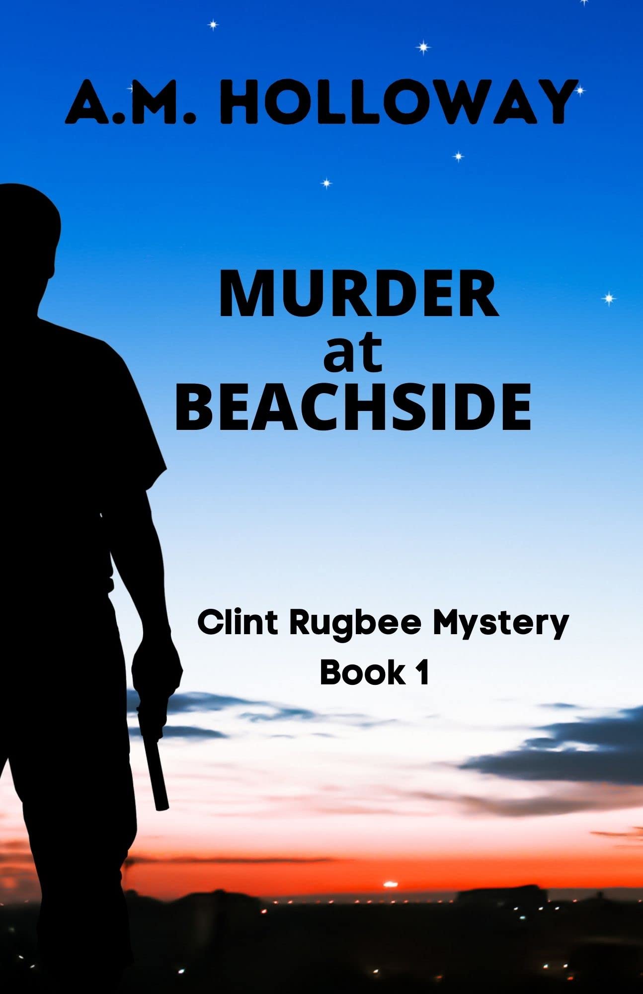 Murder at Beachside (Clint Rugbee Mystery #1)