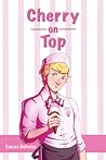 Cherry on Top by Lucas Delrose