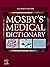 Mosby's Medical Dictionary ...