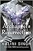 Archangel's Resurrection (Guild Hunter, #15)