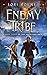 Enemy Tribe (The Ancestors Saga #3)