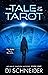 The Tale of the Tarot: Mela...