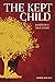 The Kept Child by Amber Adcock